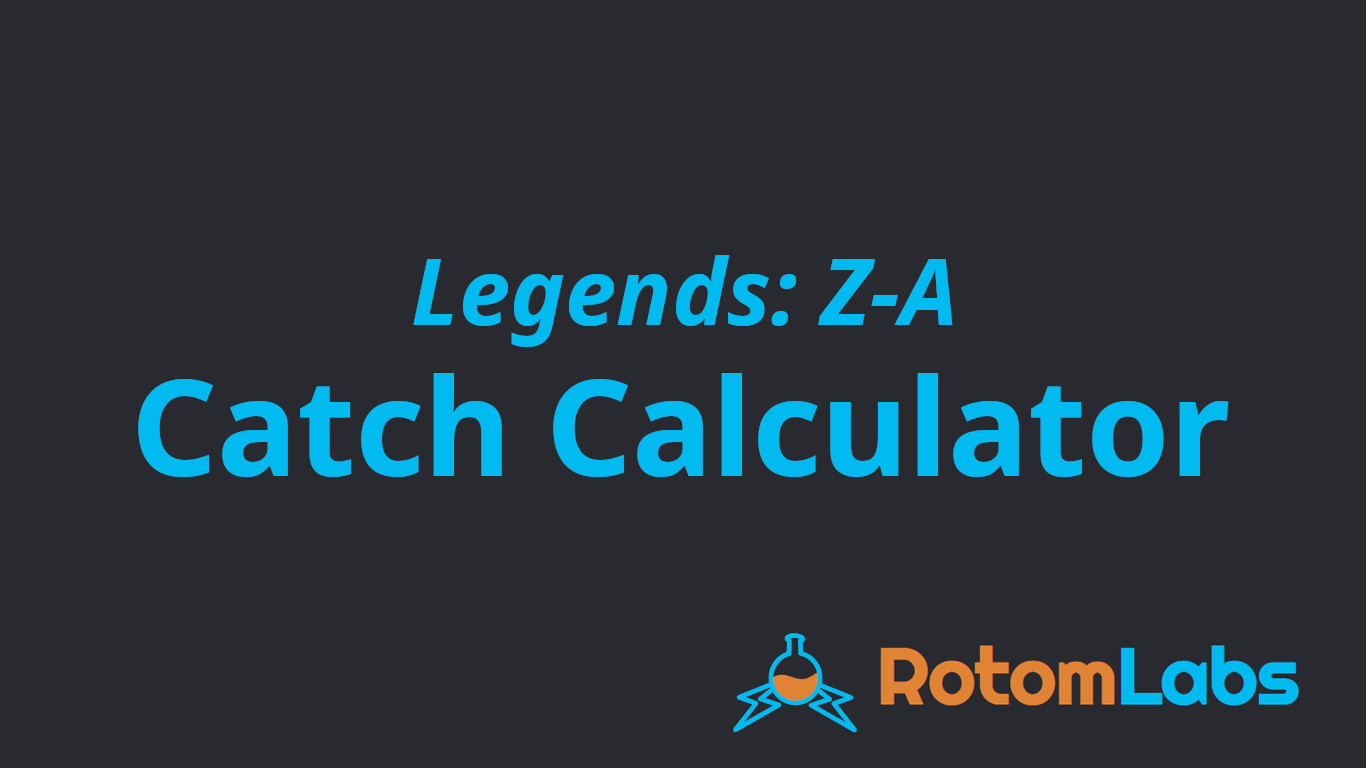 Pokémon Legends: Z-A Catch Rate Calculator - RotomLabs