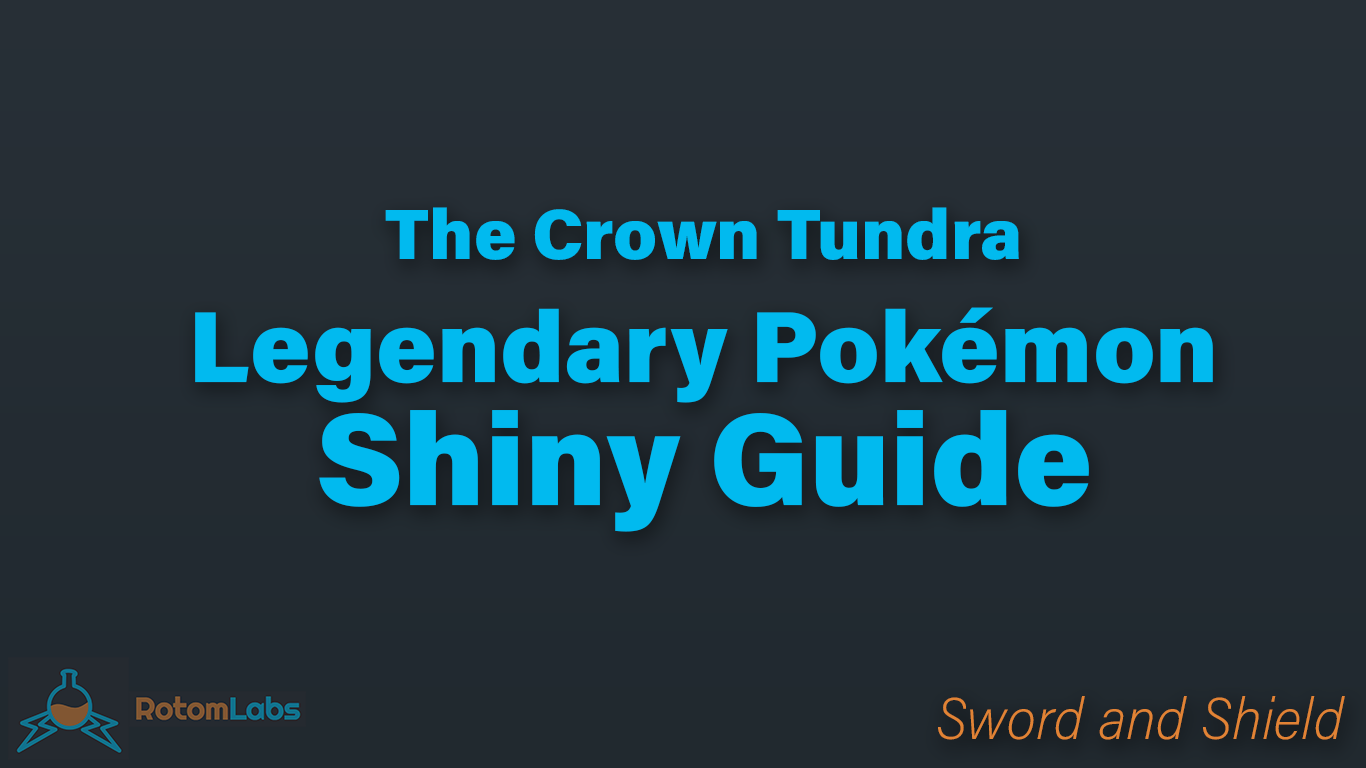 Pokemon Sword & Shield✨ALL CROWN TUNDRA (60) SHINY LEGENDARY